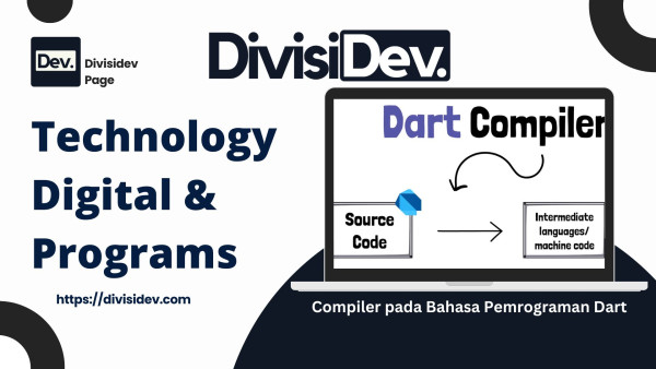 Cara Kerja Compiler pada Bahasa Pemrograman Dart